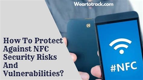 nfc card vulnerabilities|nfc cyber security risks.